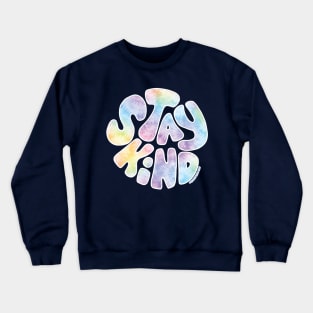 Stay Kind, Pastel Tie Dye © GraphicLoveShop Crewneck Sweatshirt